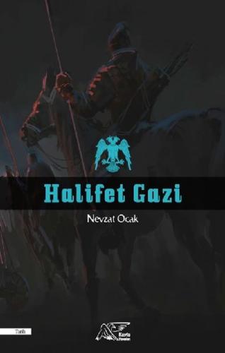 Halifet Gazi - Nevzat Ocak - Kuytu Yayınları