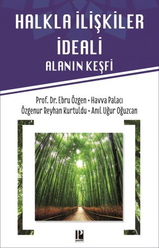 Halkla İlişkiler İdeali - Ebru Özgen - Pozitif Yayınları