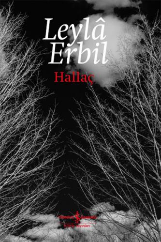 Hallaç (Ciltli) - Leyla Erbil - İş Bankası Kültür Yayınları