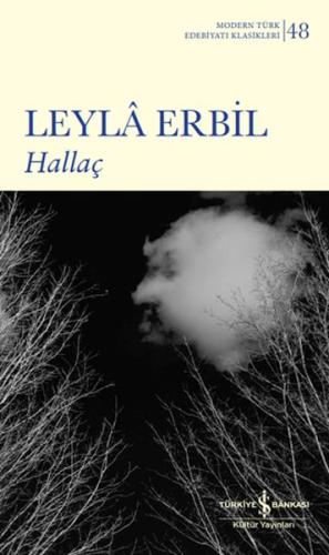 Hallaç - Leyla Erbil - İş Bankası Kültür Yayınları