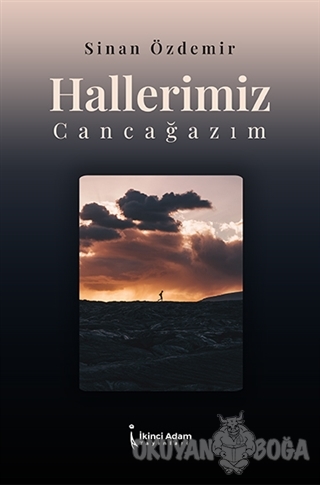 Hallerimiz Cancağazım - Sinan Özdemir - İkinci Adam Yayınları