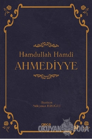 Hamdullah Hamdi Ahmediyye - Süleyman Eroğlu - Gece Kitaplığı