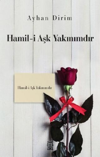 Hamil-i Aşk Yakınımdır - Ayhan Dirim - Luna Yayınları
