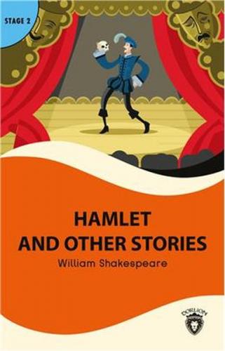 Hamlet And Other Stories Stage 2 - William Shakespeare - Dorlion Yayın