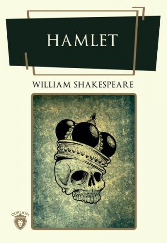 Hamlet - William Shakespeare - Dorlion Yayınevi