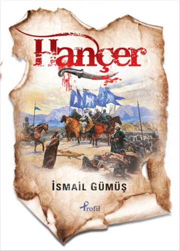 Hançer - İsmail Gümüş - Profil Kitap