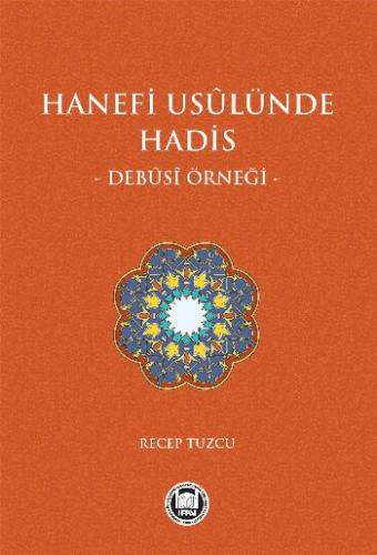 Hanefi Usulünde Hadis - Recep Tuzcu - Marmara Üniversitesi İlahiyat Fa