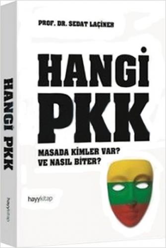 Hangi PKK - Sedat Laçiner - Hayykitap