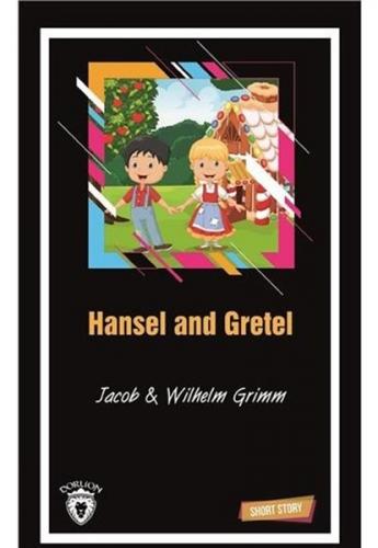 Hansel and Gretel Short Story - Wilhelm Grimm - Dorlion Yayınevi