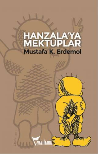 Hanzala'ya Mektuplar - Mustafa K. Erdemol - Yazılama Yayınevi