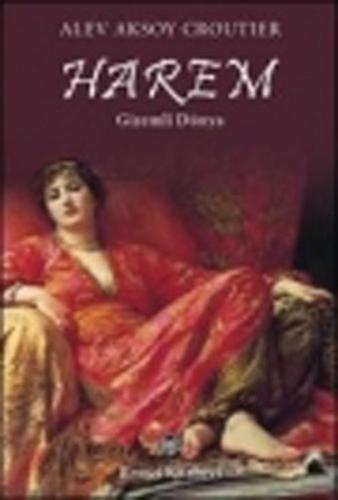 Harem - Alev Aksoy Croutier - Remzi Kitabevi