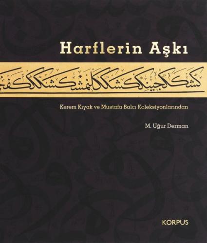 Harflerin Aşkı (Ciltli) - M. Uğur Derman - Korpus Yayınları