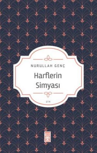 Harflerin Simyası - Nurullah Genç - Timaş Yayınları