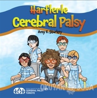Harflerle Cerebral Palsy - Amy E. Sturkey - Boyut Yayın Grubu