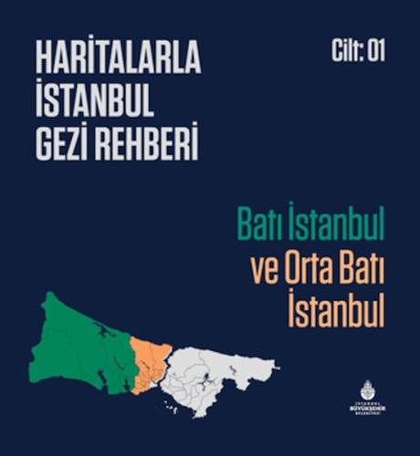 Haritalarla İstanbul Gezi Rehberi - Yücel Sönmez - İBB Kültür A.Ş.