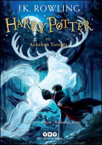 Harry Potter ve Azkaban Tutsağı - 3 - J. K. Rowling - Yapı Kredi Yayın