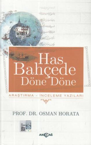 Has Bahçede Döne Döne - Osman Horata - Akçağ Yayınları - Ders Kitaplar