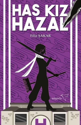 Has Kız Hazal (Ciltli) - Filiz Şakar - Müptela Yayınları