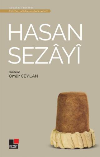 Hasan Sezayi - Türk Tasavvuf Edebiyatı'ndan Seçmeler 9 - Ömür Ceylan -