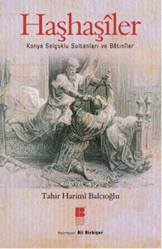 Haşhaşiler - Tahir Harimi Balcıoğlu - Bilge Kültür Sanat