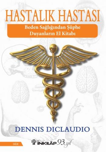 Hastalık Hastası - Dennis DiClaudio - İnkılap Kitabevi