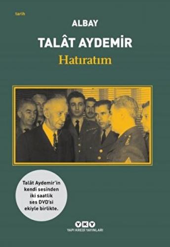 Hatıratım - Talat Aydemir - Yapı Kredi Yayınları
