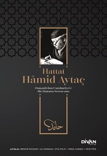 Hattat Hamid Aytaç - Komisyon - Divan Kitap