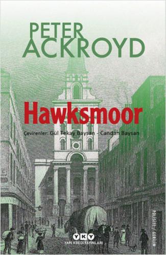 Hawksmoor - Peter Ackroyd - Yapı Kredi Yayınları