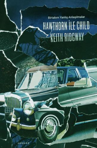 Hawthorn ile Child - Keith Ridgway - Jaguar Kitap