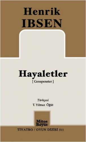Hayaletler (Genspenster) - Henrik Ibsen - Mitos Boyut Yayınları