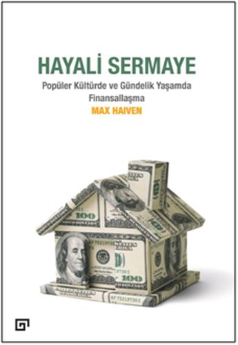 Hayali Sermaye - Max Haiven - Koç Üniversitesi Yayınları