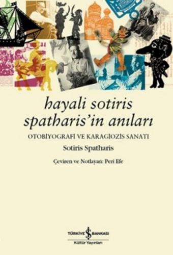 Hayali Sotiris Spatharis'in Anıları - Sotiris Spatharis - İş Bankası K