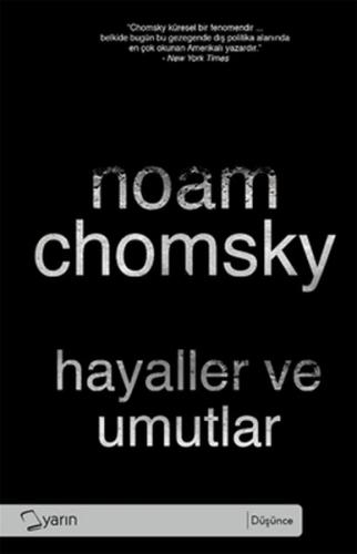 Hayaller ve Umutlar - Noam Chomsky - Yarın Yayınları