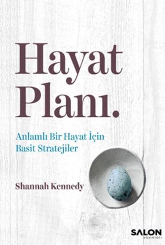 Hayat Planı - Shannah Kennedy - Salon Yayınları