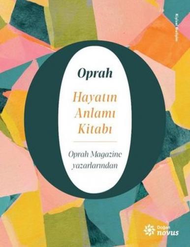 Hayatın Anlamı Kitabı - Oprah Winfrey - Doğan Novus