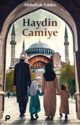 Haydin Camiye - Abdullah Yıldız - Pınar Yayınları