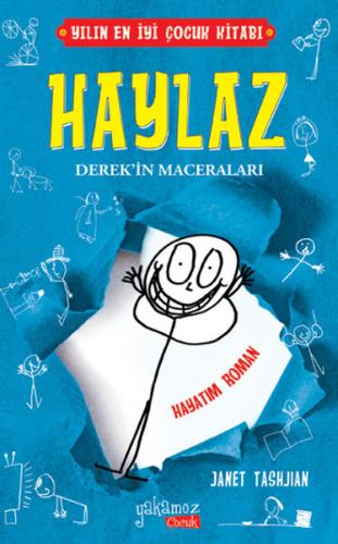 Haylaz Derek'in Maceraları - Hayatım Roman (Ciltli) - Janet Tashjian -