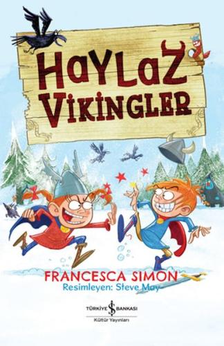 Haylaz Vikingler - Francesca Sımon - İş Bankası Kültür Yayınları