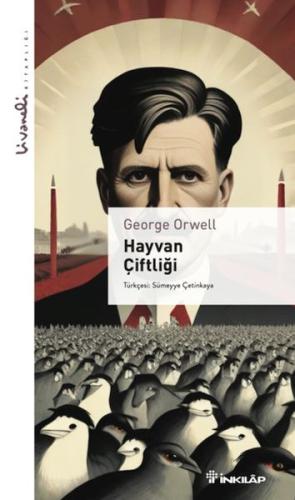 Hayvan Çiftliği - Livaneli Kitaplığı - George Orwell - İnkılap Kitabev