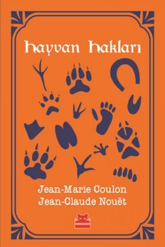 Hayvan Hakları - Jean-Marie Coulon - Kırmızı Kedi Yayınevi