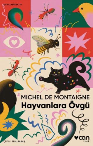 Hayvanlara Övgü - Michel de Montaigne - Can Yayınları