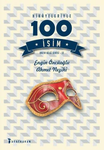 Hikayeleriyle 100 İsim - Kolektif - Ağaçkakan Yayınları