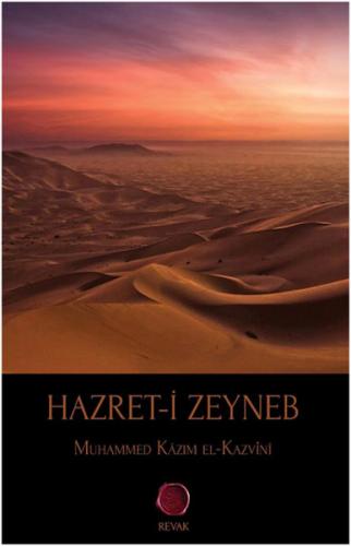 Hazret-i Zeyneb - Muhammed Kazım El-Kazvini - Revak Kitabevi