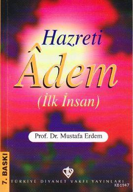 Hazreti Adem - Mustafa Erdem - Türkiye Diyanet Vakfı Yayınları
