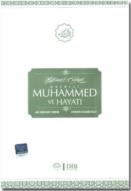 Hatemü'l-Enbiya Hz. Muhammed ve Hayatı - Ali Himmet Berki - Diyanet İş