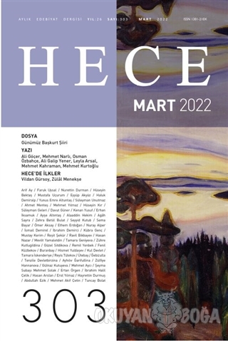 Hece Aylık Edebiyat Dergisi Sayı: 303 Mart 2022 - Kolektif - Hece Derg