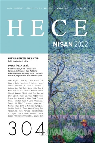 Hece Aylık Edebiyat Dergisi Sayı: 304 Nisan 2022 - Kolektif - Hece Der