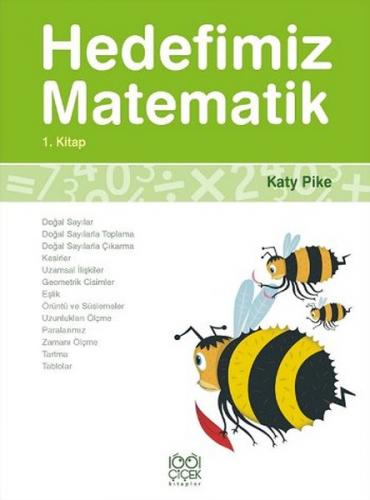 Hedefimiz Matematik 1. Kitap - Katy Pike - 1001 Çiçek Kitaplar