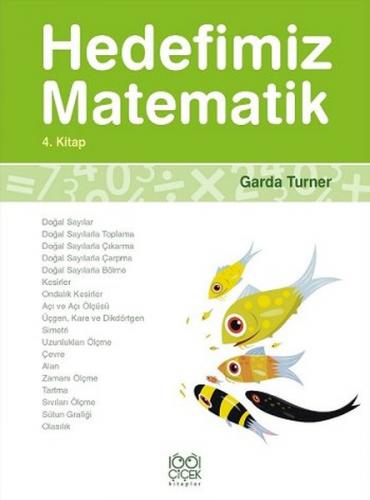 Hedefimiz Matematik 4. Kitap - Garda Turner - 1001 Çiçek Kitaplar