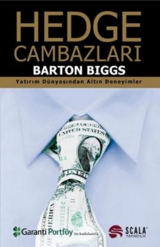 Hedge Cambazları - Barton Biggs - Scala Publishers